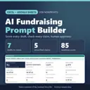 AI Fundraising Prompt Builder Excel + Google Sheets for nonprofits: real capture of the included file showing 7 drafts to revise, 5 unverified claims and 85 readiness score (fictional sample data).