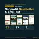 Nonprofit newsletter and email kit: Canva templates plus an Excel planner, with sample emails for impact, fundraising, volunteer, program and advocacy; 52 email layouts, 33 modular blocks, 5 visual styles